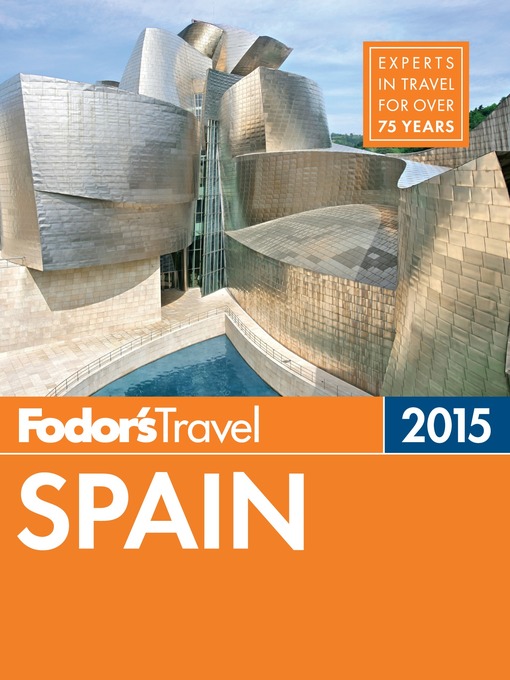 Title details for Fodor's Spain 2015 by Fodor's Travel Guides - Available
